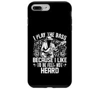 Je Joue de la Basse Parce Que J'aime être senti et Non Entendu Basse Coque pour iPhone 7 Plus/8 Plus
