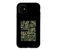 Je Joue de la Clarinette Parce Que la Respiration est surestimée Coque pour iPhone 11