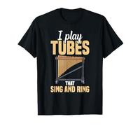 Je Joue des Tubes Qui chantent et Font sonner des Cloches tubulaires T-Shirt