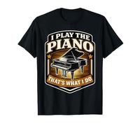 Je Joue du Piano, C'est ce Que Je Fais, Professeur de pianiste Vintage T-Shirt