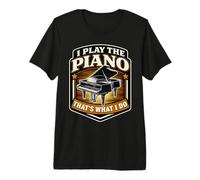 Je Joue du Piano, C'est ce Que Je Fais, Professeur de pianiste Vintage T-Shirt Haut de Gamme