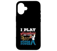 Je Joue du Saxophone Superpower Saxophonist Coque pour iPhone 16