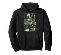 Je Joue du Trombone Donc Je suis génial Sweat à Capuche