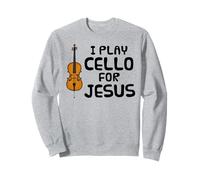 Je Joue du Violoncelle pour Jésus, violoncelliste d'église Sweatshirt