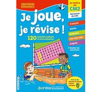 Je joue, je révise - Je rentre en CM2 - Cahier de vacances