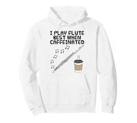Je Joue Mieux de la flûte Quand Je suis caféiné(e), flûtiste Sweat à Capuche