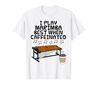 Je Joue Mieux du Marimba Quand Je suis caféiné T-Shirt