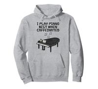 Je Joue Mieux du Piano Quand Je suis caféiné. Sweat à Capuche