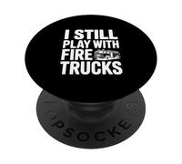 Je Joue Toujours avec des camions de Pompiers PopSockets PopGrip Adhésif