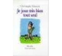 je joue tres bien tout seul