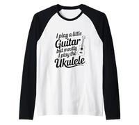 Je Joue Un Peu de Guitare mais Je suis Surtout Amateur de ukulélé Manche Raglan