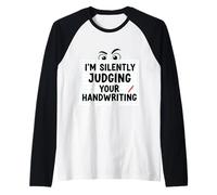Je Juge silencieusement la Calligraphie de Votre Professeur d'écriture Manche Raglan