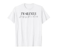 Je Juge tes Ongles en Silence T-Shirt