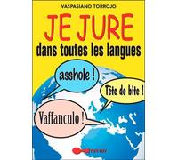 Je jure dans toutes les langues