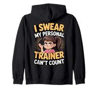 Je Jure Que Mon entraîneur Personnel ne Sait Pas Compter Sweat à Capuche
