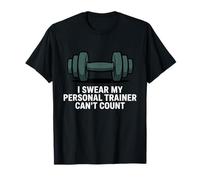Je Jure Que Mon entraîneur Personnel ne Sait Pas Compter T-Shirt