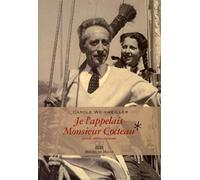 Je l appelais monsieur cocteau