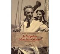 Je l appelais monsieur cocteau