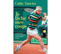 Je Lâche Mes Coups - Comment Le Tennis-Industrie A Tué L'esprit Du Jeu