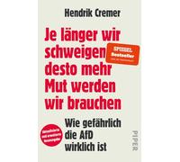 Je länger wir schweigen, desto mehr Mut werden wir brauchen: Wie gefährlich die AfD wirklich ist | 'Niemand, der Cremers Buch gelesen hat, kann behaupten, er habe nichts gewusst.'