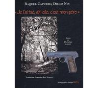 "Je l'ai tué, dit-elle, c'est mon père"