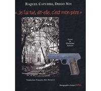 Je l'ai tue, dit-elle, c'est mon pere C'est mon père - Diego Nin - Epel Eds - broché - Récit