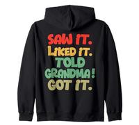 Je l'ai vu, j'ai aimé, j'ai dit à grand-mère que c'était drôle Sweat à Capuche