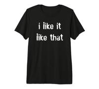 Je l'aime comme ça T-Shirt Haut de Gamme