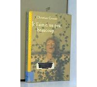 Je l'aime, un peu, beaucoup...
