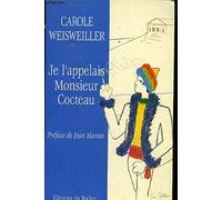 Je l'appelais Monsieur Cocteau