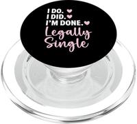 Je le fais. Je l'ai fait. J'ai terminé. Divorce légal pour mariage célibataire PopSockets PopGrip pour MagSafe