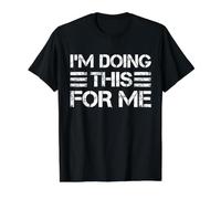 Je Le Fais pour Moi - Gym Motivation T-Shirt Graphique avec Valeur, Homme, Noir, L