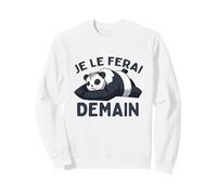 Je Le Ferai Demain Panda Mignon Qui Dort Paresseux Humour Sweatshirt