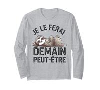 Je Le Ferai Demain Peut-être Manche Longue