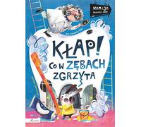 Je le sais aussi. Attrapez Qu'est-ce qui fait grincer les dents ? Anna Czerwiñska-Rydel (Buch auf Polnisch)