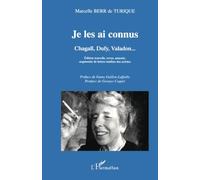 Je les ai connus: Chagal, Dufy, Valadon ... Edition nouvelle, revue, annotée, augmentée des lettres inédites des artistes Edition nouvelle, revue, annotée, augmentée des lettres inédites des artistes