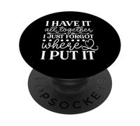Je Les AI Tous Ensemble, J'Ai Juste oublié où Je Les AI mis PopSockets PopGrip Adhésif
