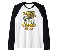 Je libère Toute l'énergie négative à Cause de l'argent, Papa, Maman, Cash Dollar Manche Raglan