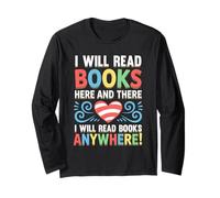 Je lirai des Livres n'importe où, Bookworm Reader, Amateur de littérature Manche Longue