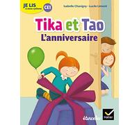 Je lis à mon rythme - Lecture CE1 Ed. 2019 - Tika et Tao : L'anniversaire