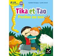 Je lis à mon rythme - Lecture CE1 Ed. 2019 - Tika et Tao : Perdus au zoo