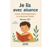 Je lis avec aisance - Livret d'entraînement à la lecture fluide - Niveau CE1