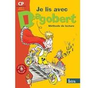 Je lis avec Dagobert CP - Livre élève Michèle Camo (Auteur), Rosy Pla (Auteur)