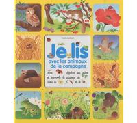 Je lis avec les animaux de la campagne - Dès 3 ans