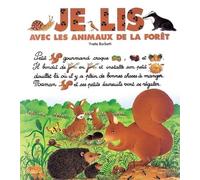 Je lis avec les animaux de la forêt