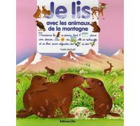 Je lis avec les animaux de la montagne - Dès 3 ans