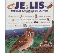 Je lis avec les animaux de la nuit