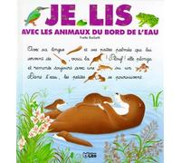Je lis avec les animaux du bord de l'eau