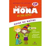 Je lis avec Mona et ses amis CP (2012) - Guide du maître avec CD audio Livre du professeur avec CD audio - Michele Charbonnier - Magnard - Livre CD - Scolaire / Universitaire CD