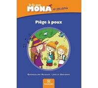 Je lis avec Mona et ses amis CP - Album : Piège à poux